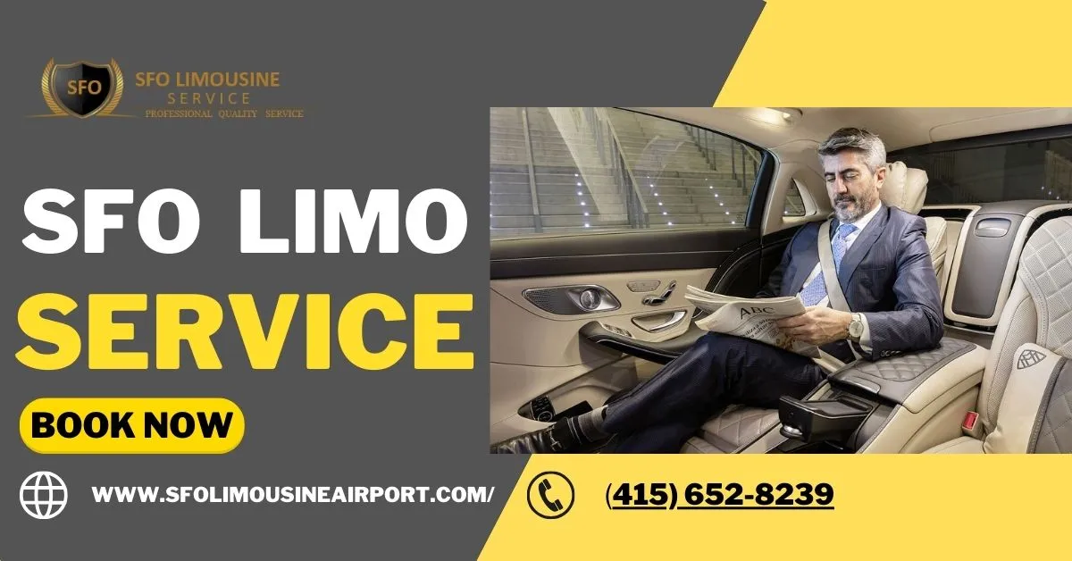 how sfo limousine service redefines travel comfort & class!